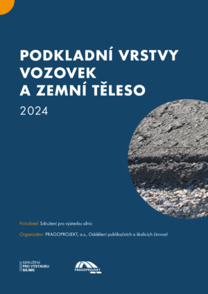 Sborník Podkladní vrstvy vozovek a zemní těleso 2024