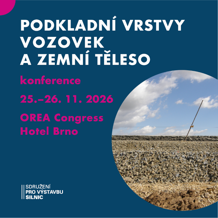 Konference Podkladní vrstvy vozovek a zemní těleso